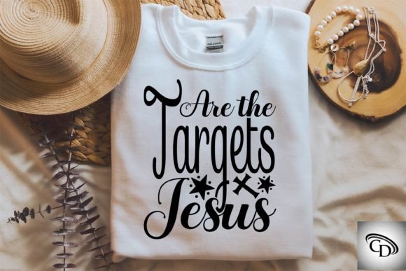 Are the Targets Jesus: Graphics & T-Shirt Designs