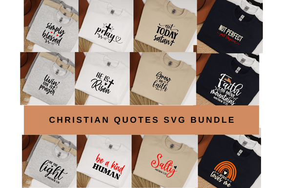 Christian Quotes SVG Bundle: Graphics & T-Shirt Designs