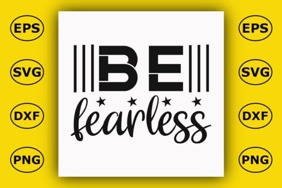 Christian T Shirt Design: Be Fearless Graphics