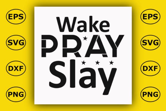 Christian T Shirt Design: Wake Pray Slay Review