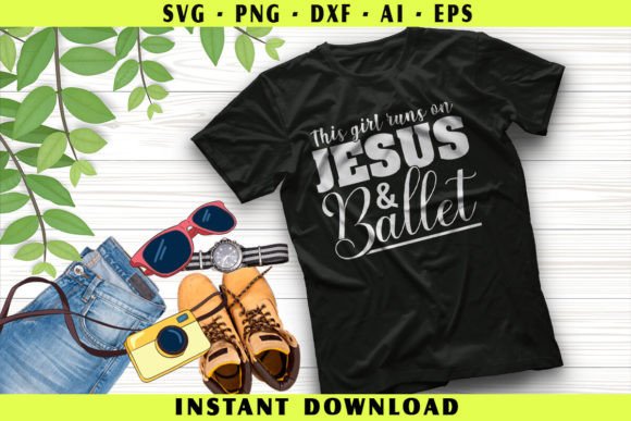 Jesus and Ballet Christian Graphics & T-Shirt Designs
