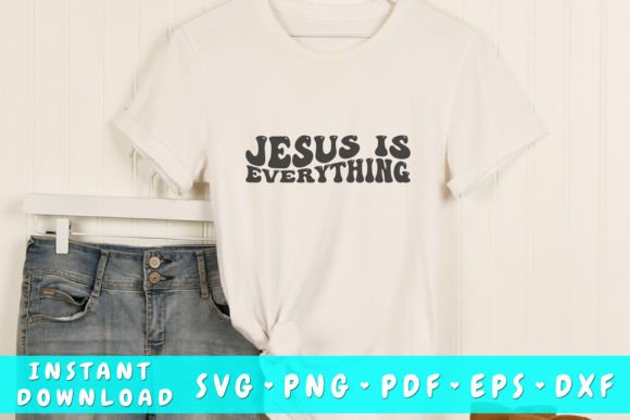 Jesus is Everything Wavy Svg Review