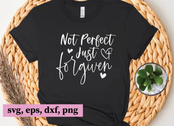 Not Perfect Just Forgiven: Christian Graphics & Freebies